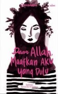 Image of Dear Allah Maafkan Aku Yang Dulu