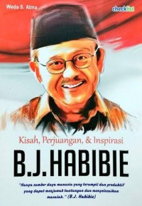 Image of Kisah, Perjuangan & Inspirasi B.J. Habibie