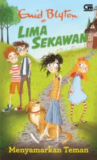 Image of Lima Sekawan: Menyamarkan Teman