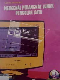 Image of Mengenal Perangkat  Lunak Pengolah Kata