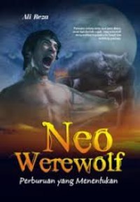 Image of Neo Werewolf: Perburuan Yang Menentukan
