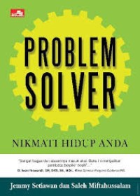Image of Problem Solver: Nikmati Hidup Anda