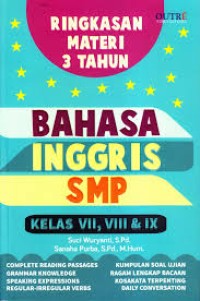 Image of Ringkasan Materi 3 Tahun: Rahasia Inggris SMP Kelas VII, VIII & IX