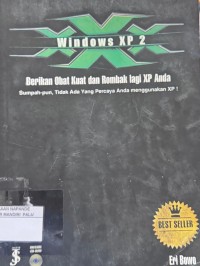 Image of Windows XP 2: Berikan Obat Kuat dan Rombak Lagi XP Anda